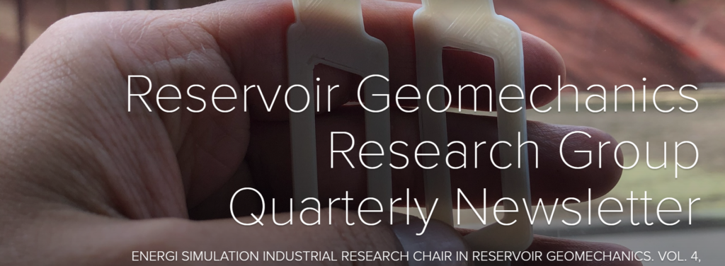 Reservoir Geomechanics Research Group Quarterly Newsletter