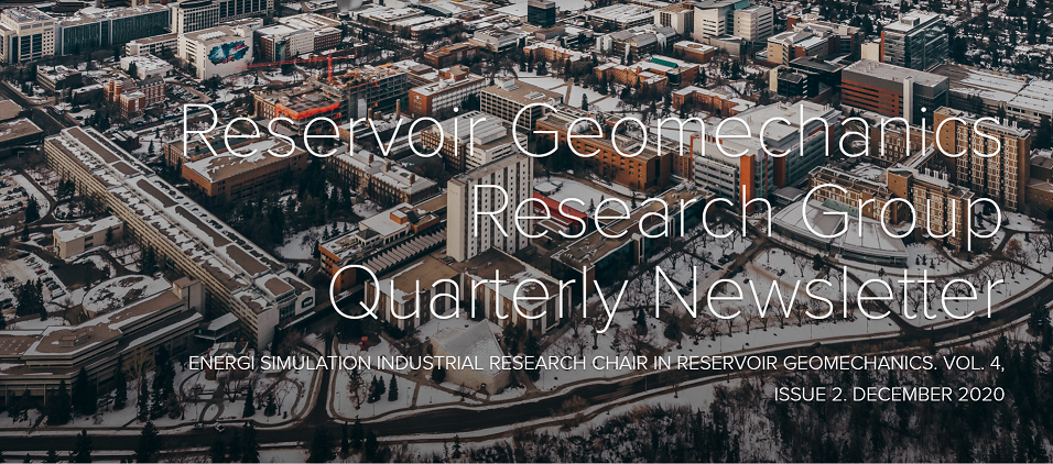 Reservoir Geomechanics Research Group Quarterly Newsletter